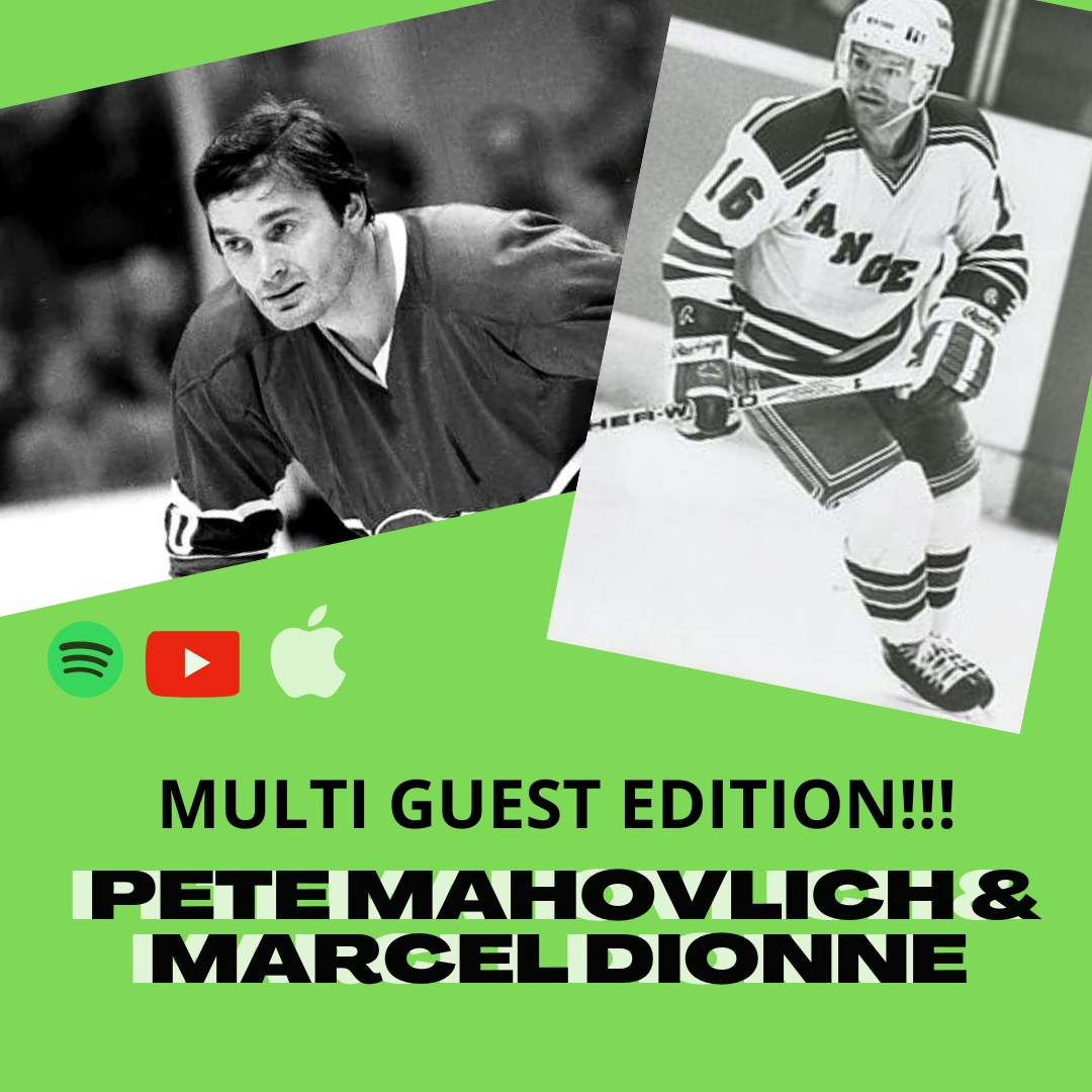 TGSS S.E #49 Featuring Marcel Dionne and Pete Mahovlich! &#8220;They will be talking about the 72 summit series forever&#8230;&#8221;