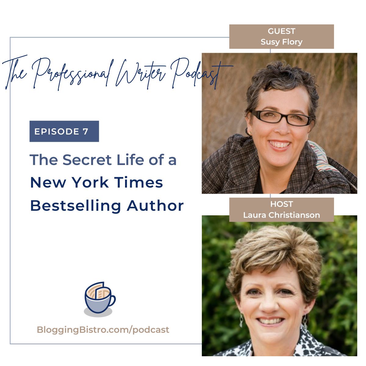 7 - The Secret Life of a New York Times Bestselling Author, with Susy Flory