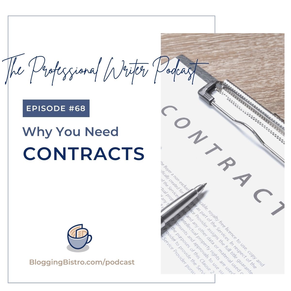 68 – Why You Need Contracts