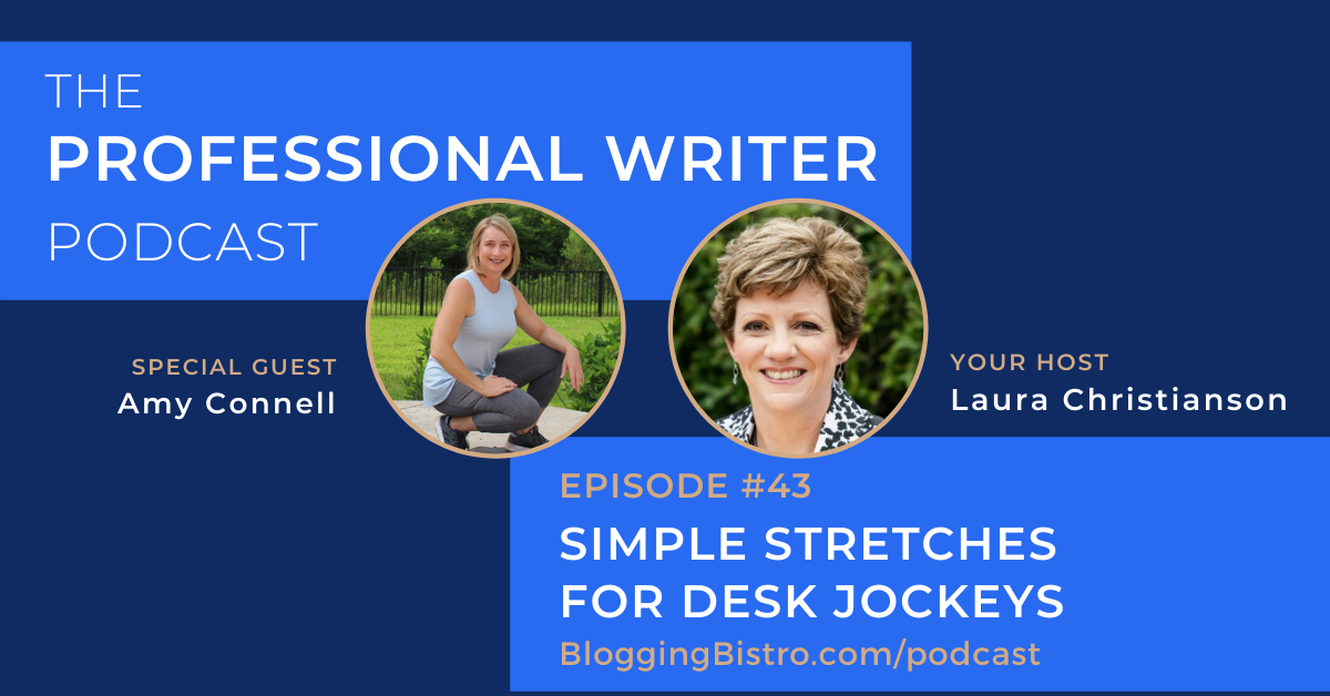 43 - Simple Stretches for Desk Jockeys, with Amy Connell