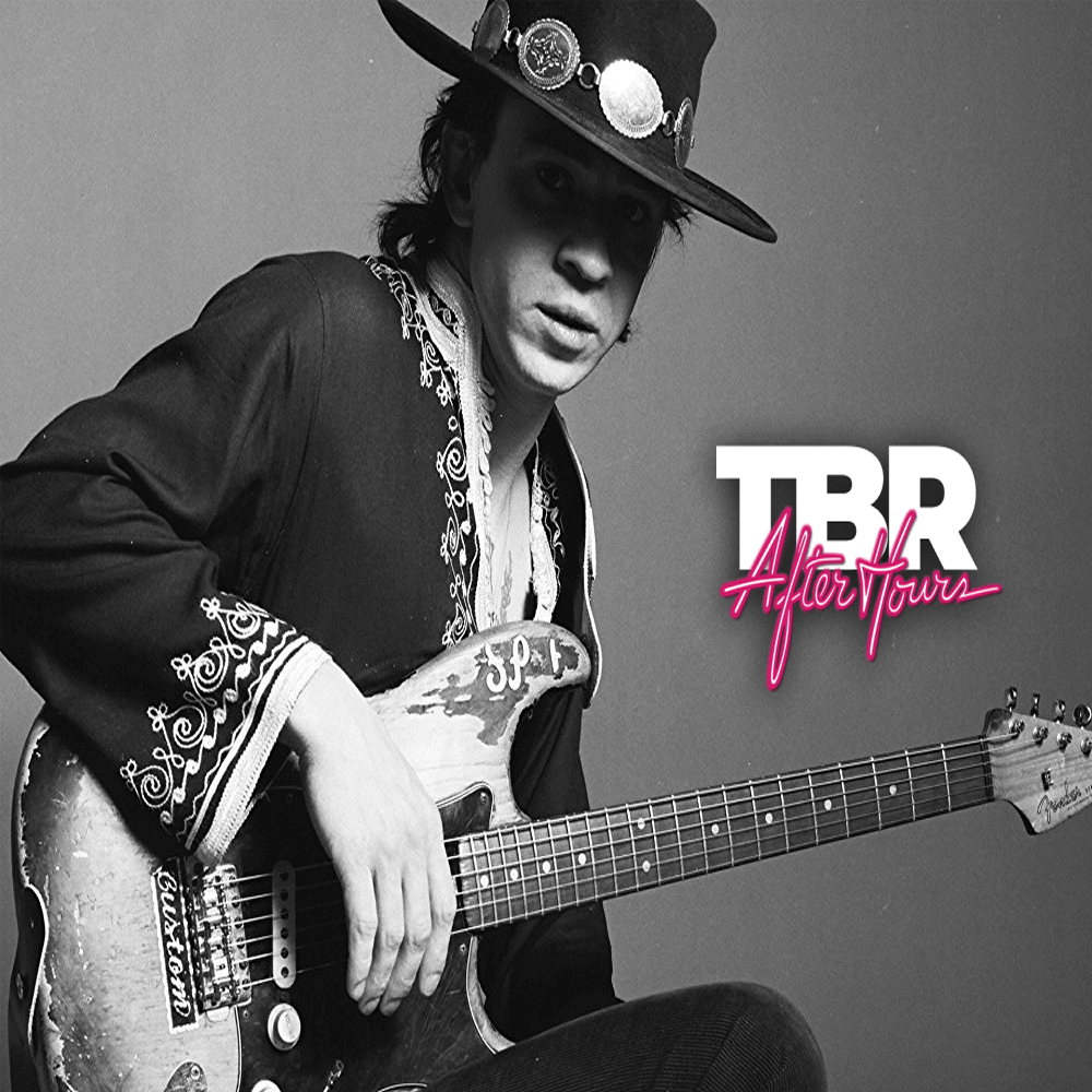 TBR After Hours - SRV and DOUBLE TROUBLE