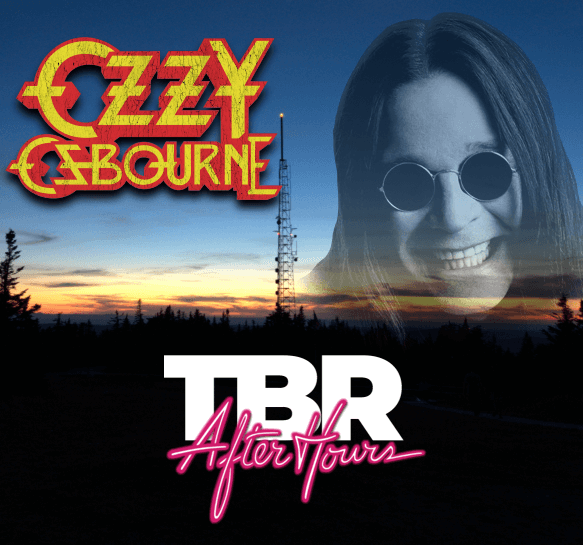 TBR After Hours - Show 14 - OZZY