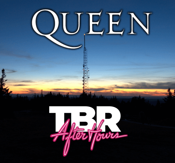 TBR After Hours - Episode 5 - QUEEN