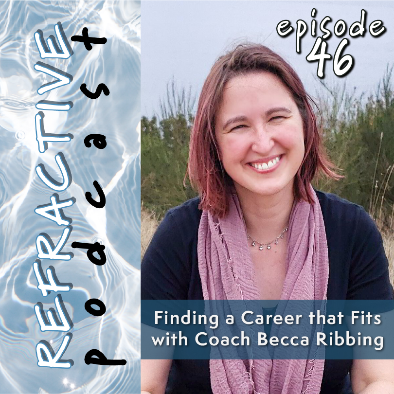 Finding a Career that Fits with Coach Becca Ribbing