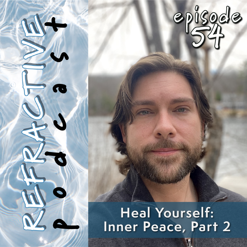 Heal Yourself: Inner Peace Part 2