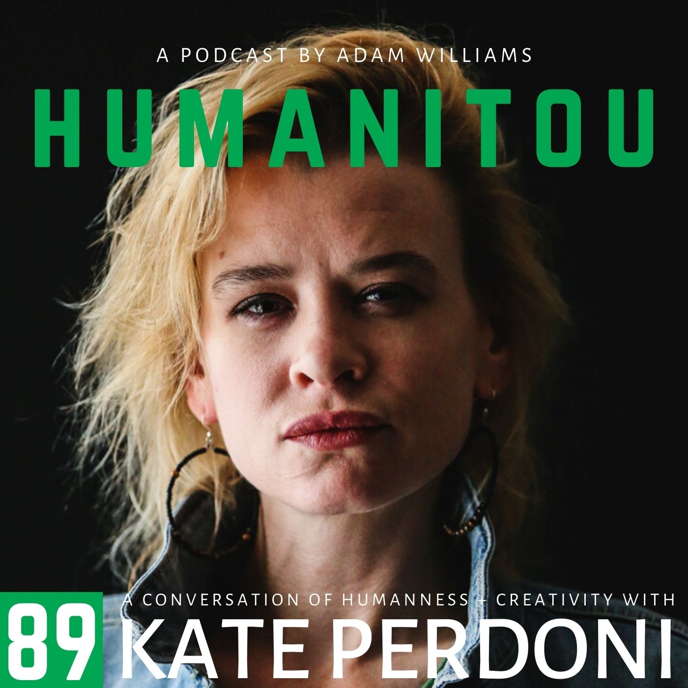 89: Kate Perdoni, musician and journalist, on self-validation, following one's calling, exploring curiosity and a definition of God