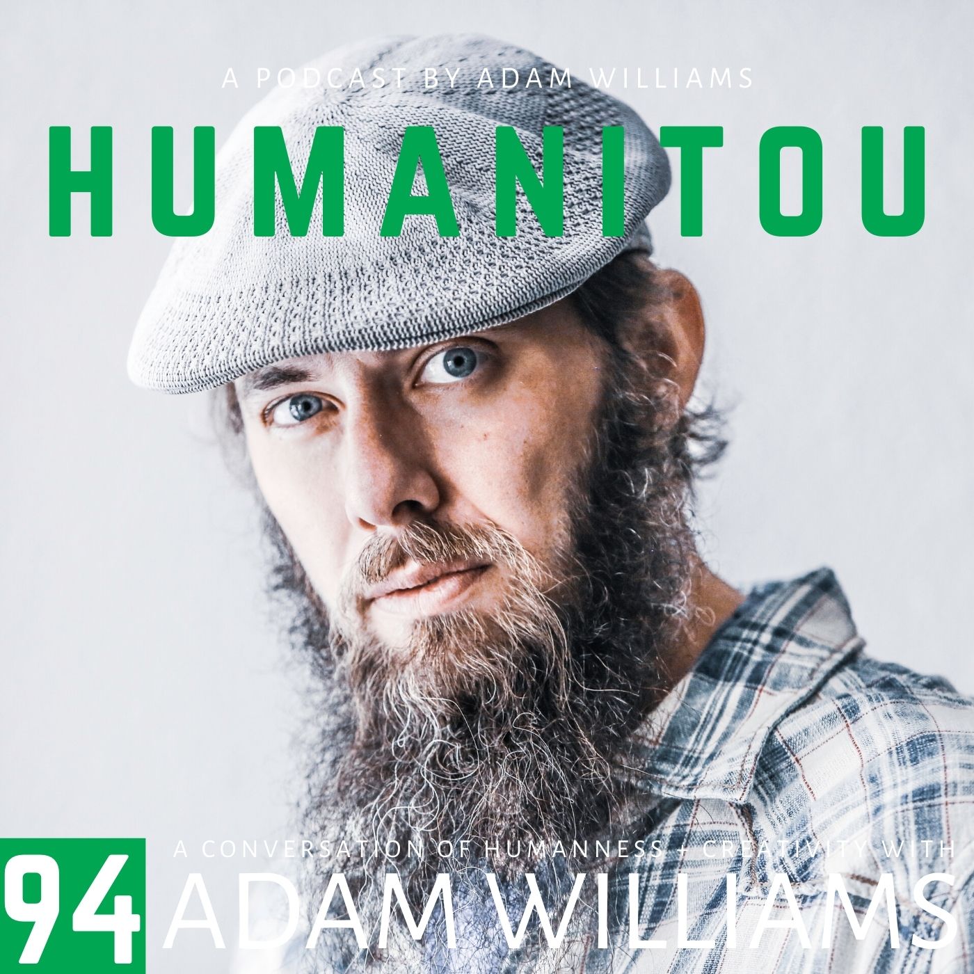 94: Adam Williams, Creator of Humanitou, on Creative Resistance & Impostor Syndrome