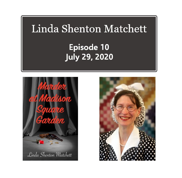 Episode 10: Linda Shenton Matchett