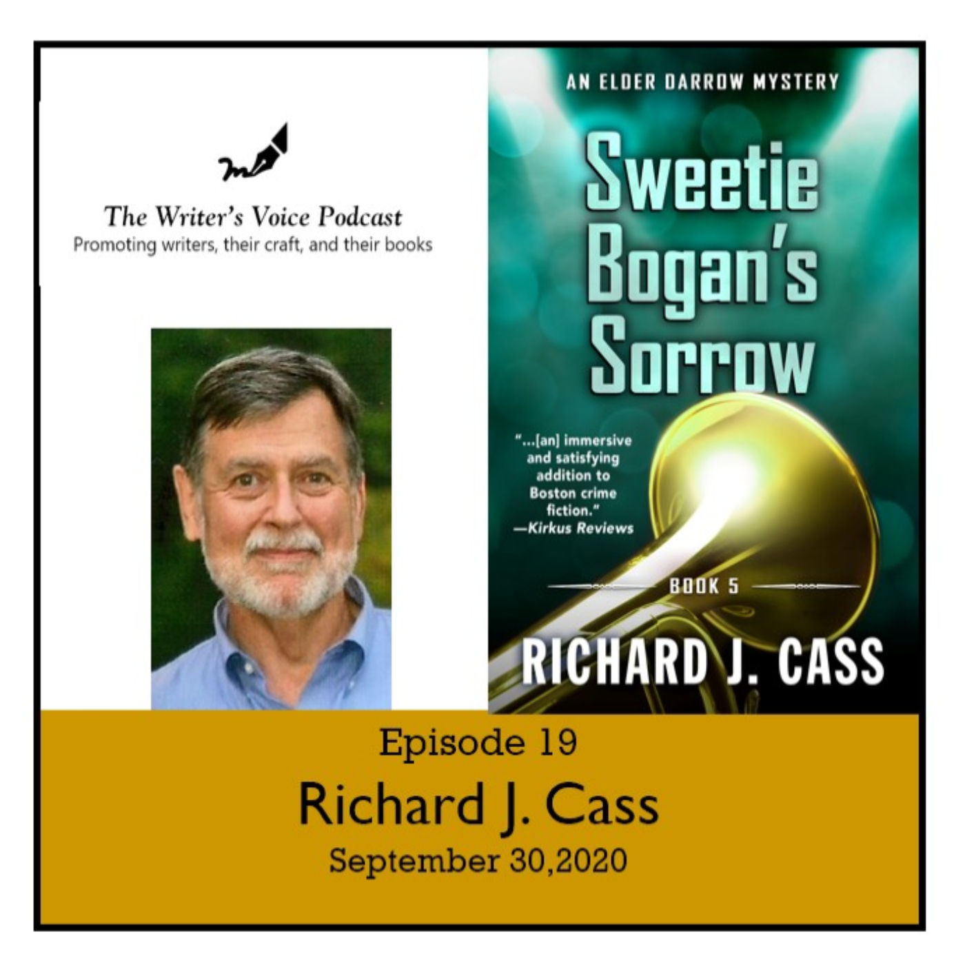 Episode 19: Richard J. Cass