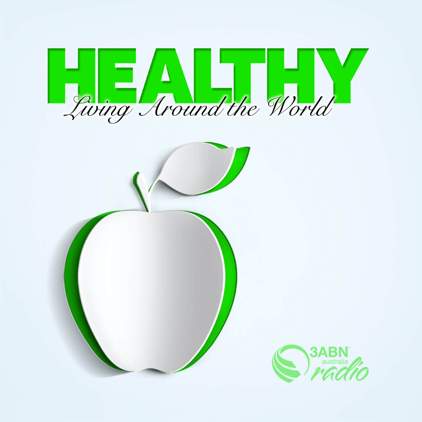Podcast Healthy Living Around the World
