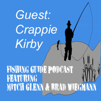 DJ , crappie guide and crappie extraordinaire Crappie Kirby J. Ham. This is one of the craziest Fishing Guide Podcast show