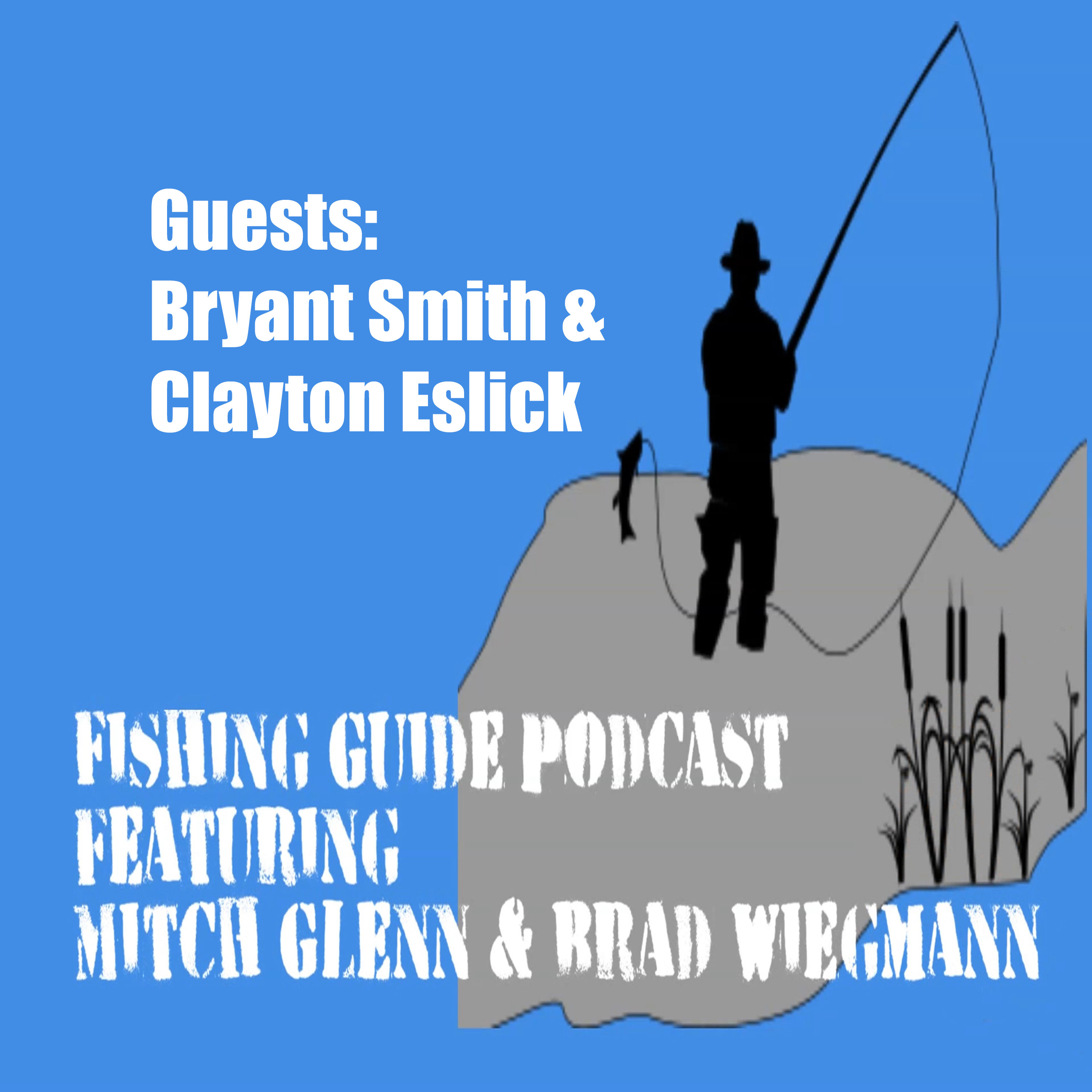 West Coast anglers Bryant Smith and Clayton Eslick talk fishing