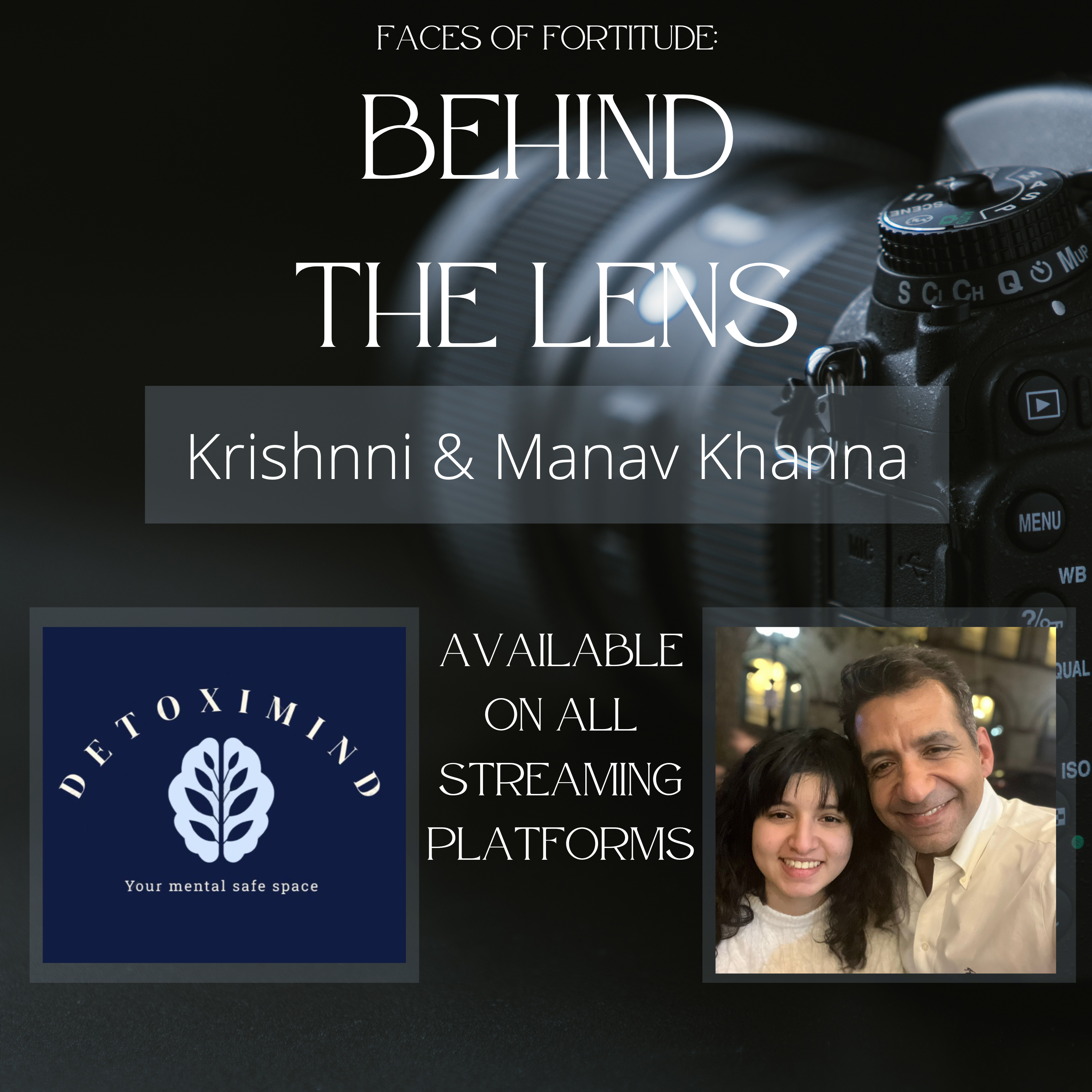 Behind the Lens: Krishnni & Manav Khanna