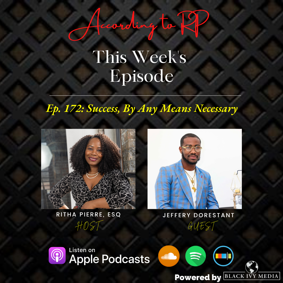 According to RP - Ep. 172: Success By Any Means Necessary