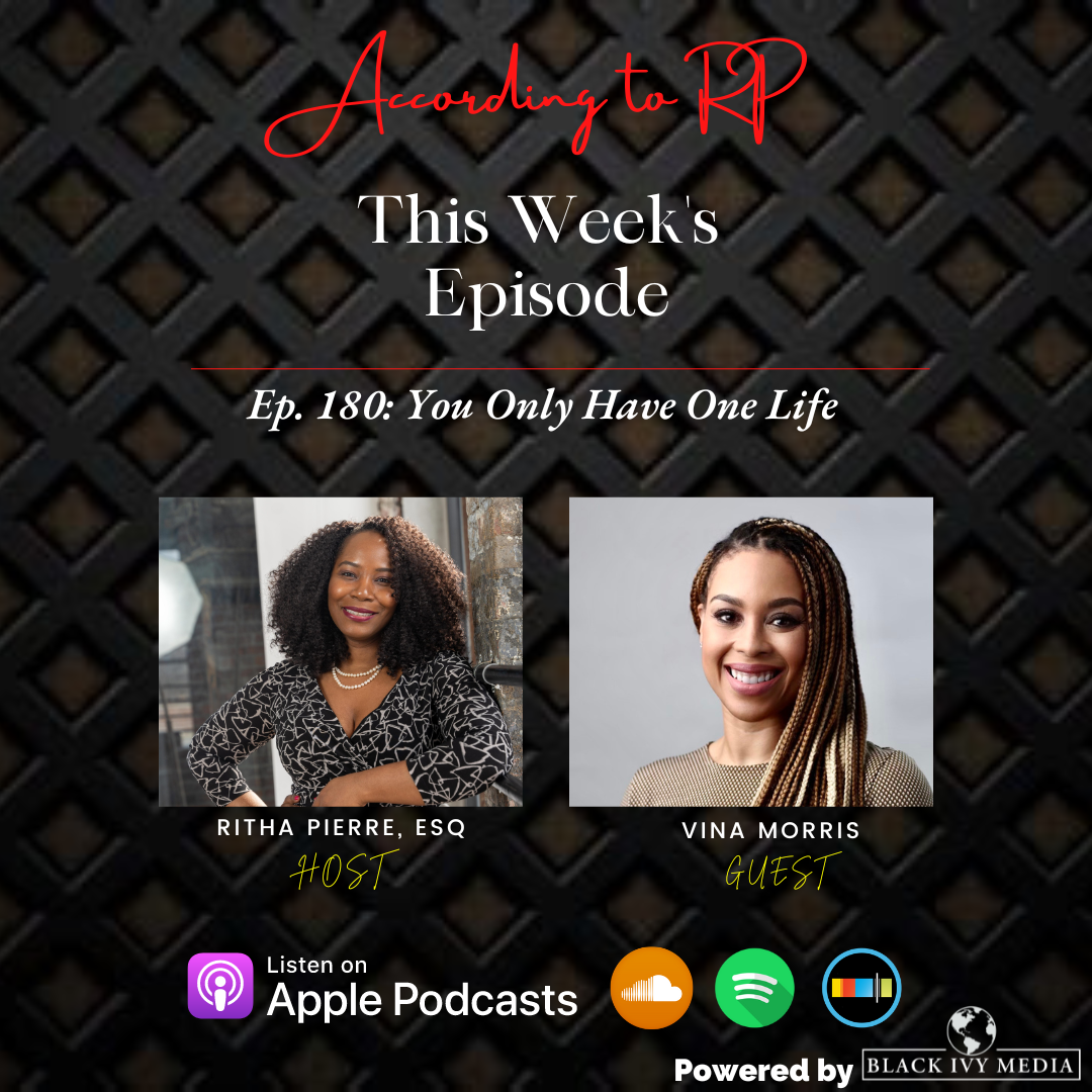 According to RP - Ep 180: You Only Have One Life ft. Vinna Morris