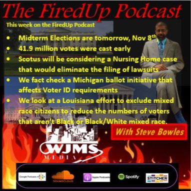FiredUp Ep 148 - MidTerms Are Here