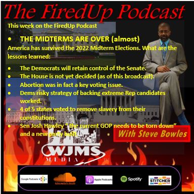 FiredUp Ep 149 - Lessons Learned from Midterms