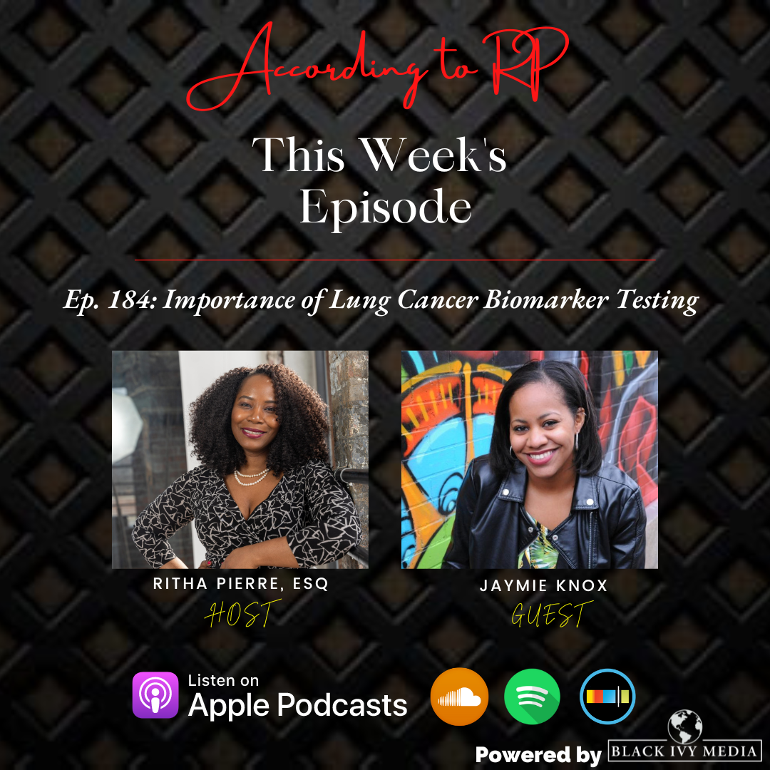 According to RP - Ep. 184: Importance of Lung Cancer Biomarker Testing ft. Jaymie Knox