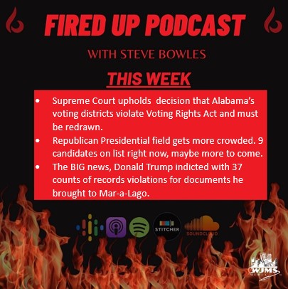 FiredUp 175 - Trump Indictment, Alabama Voting Rights and more!