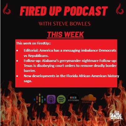 FiredUp Ep 181 - Alabama, Texas and Florida