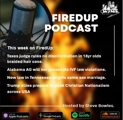 FiredUp Ep 207 - Texas, Tennessee and Alabama Shenanigans