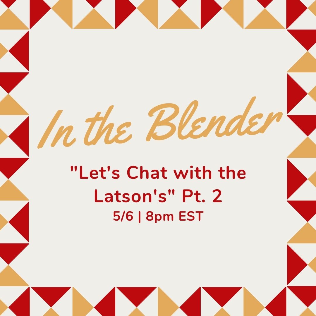 In The Blender - Let's Talk with the Latsons Pt. 2