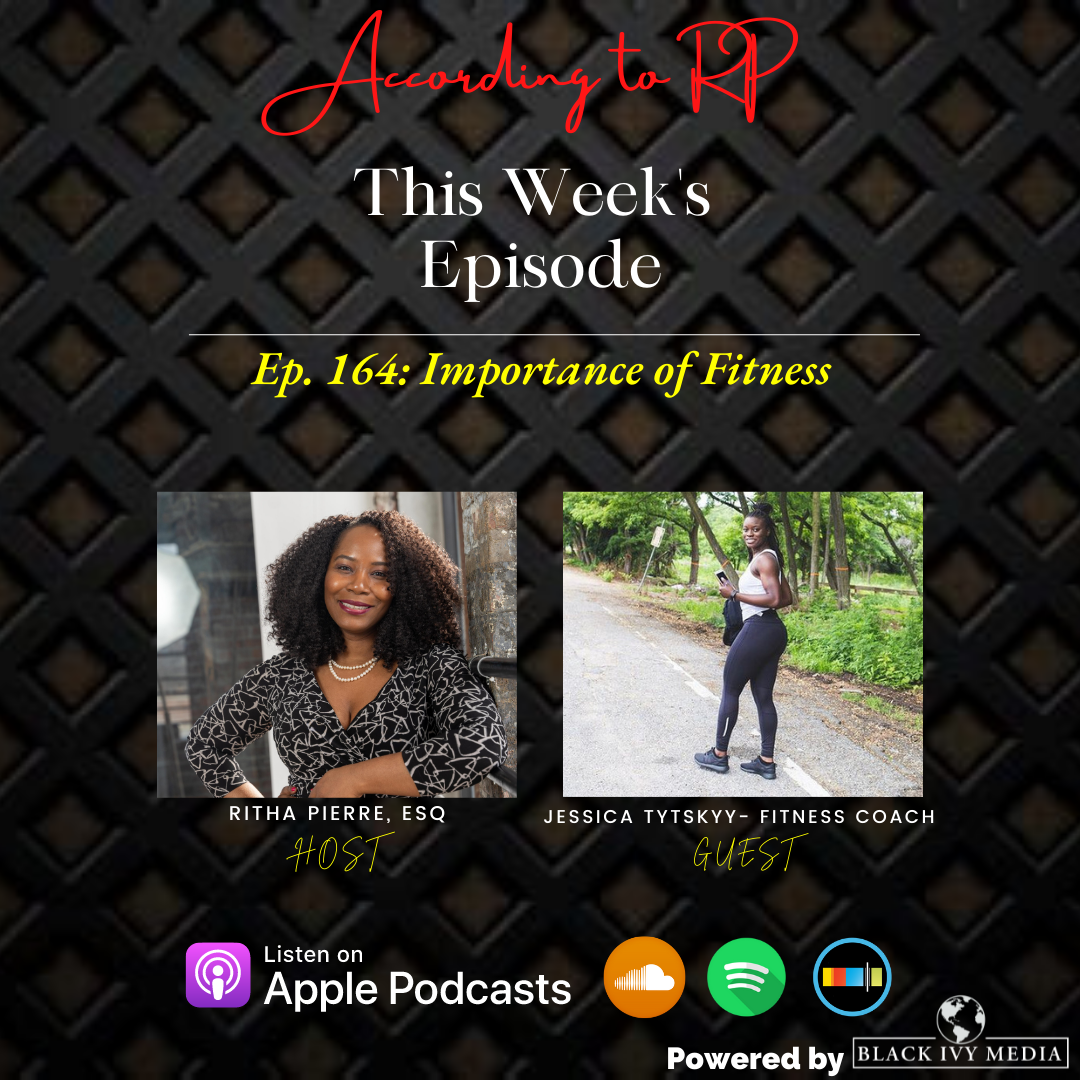  According to RP - Ep. 164: Importance of Fitness; Ft. Jessica Tytskyy