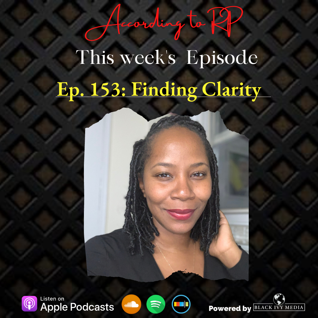 According to RP - Ep 153: Finding Clarity