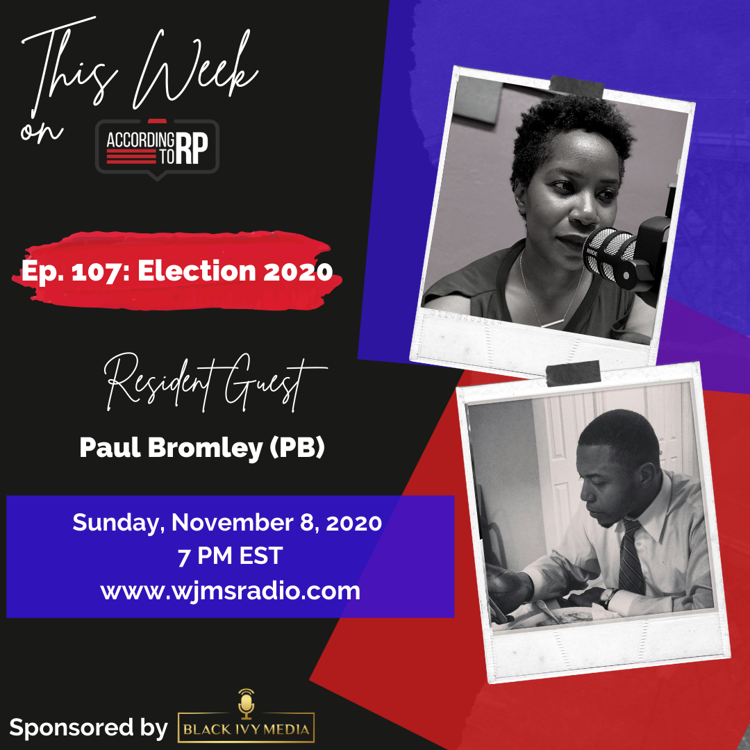 Ep. 106: Election 2020 ft. Paul Bromley