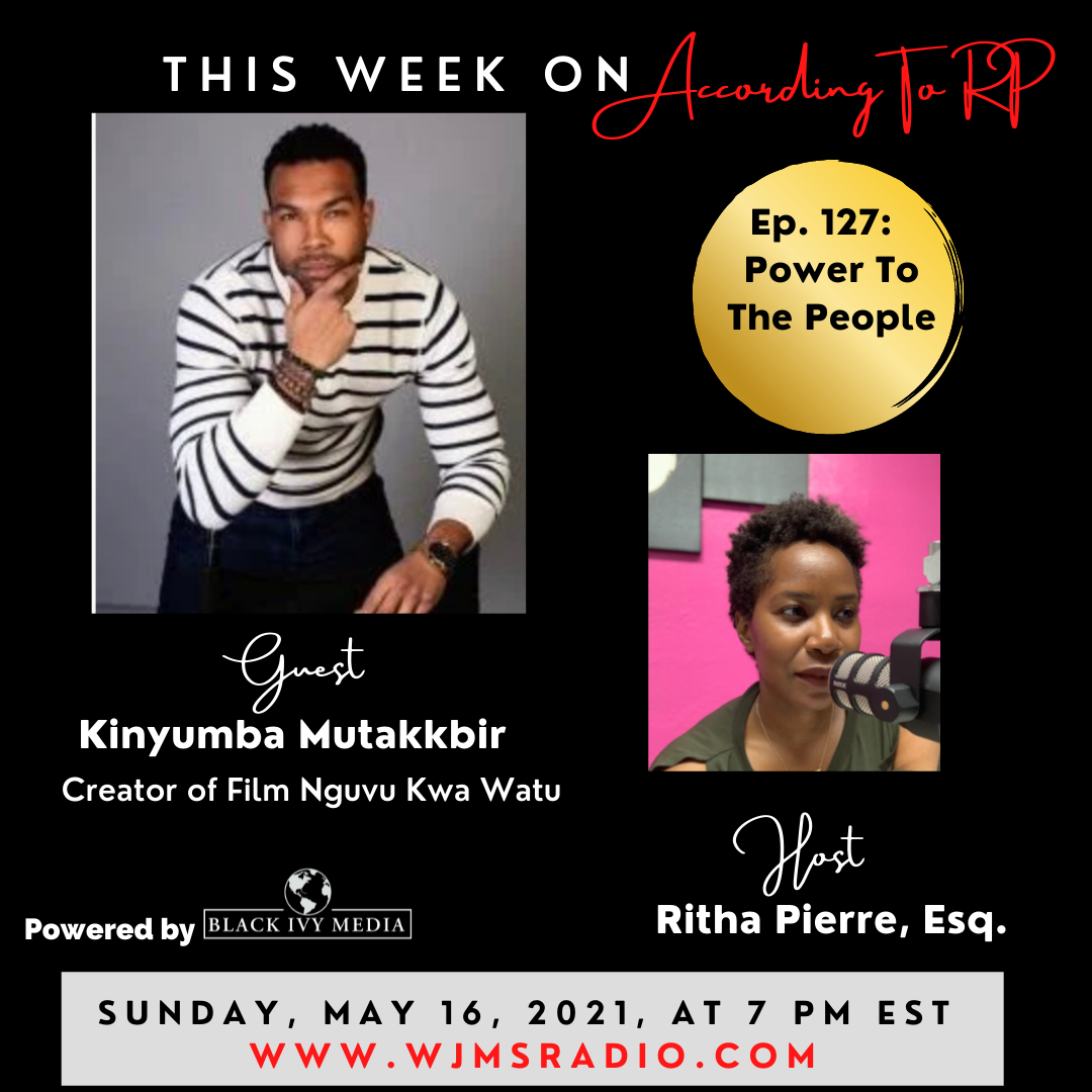 Ep 127 - Power To The People, ft. Kinyumba Mutakkabir