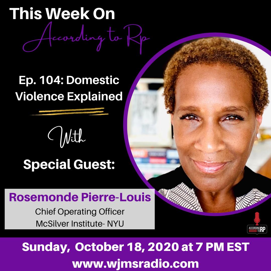 Ep.  104 - Domestic Violence Explained ft. Rosemonde Pierre-Louis