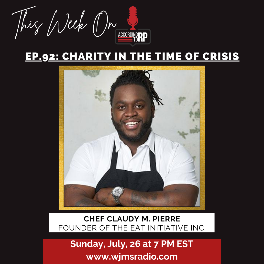 Ep. 92 - Charity In the Time of Crisis ft Chef Claudy Pierre