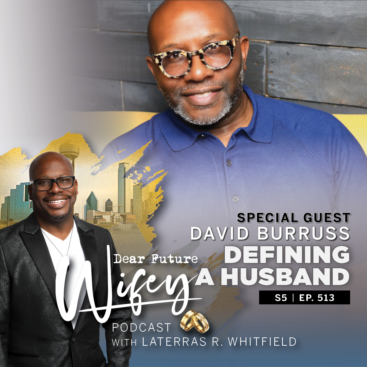 Defining a Husband (Guest: David Burruss)
