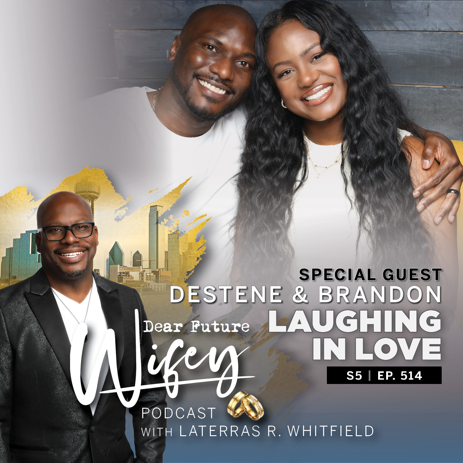 Laughing in Love (Guests: Destene and Brandon Sudduth)