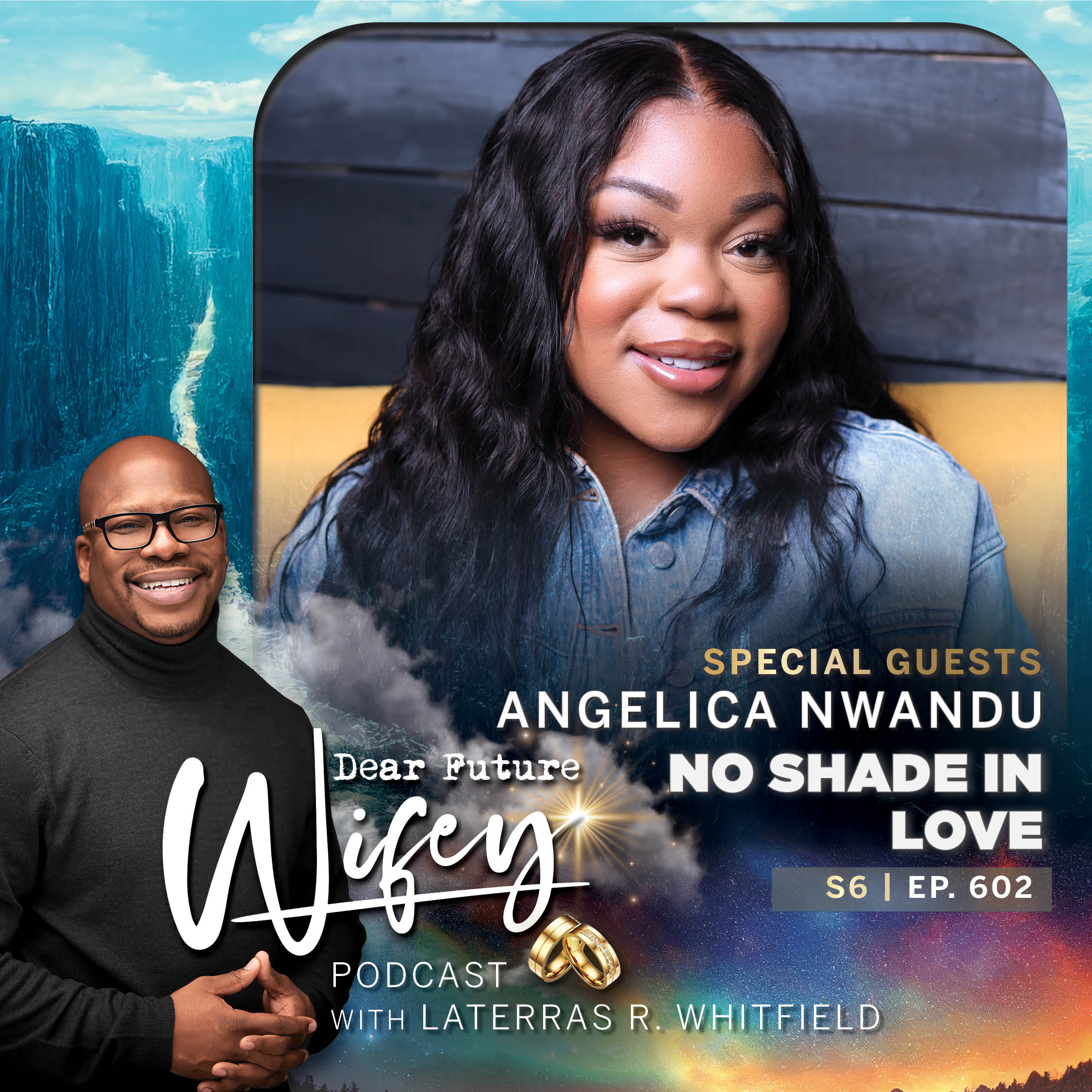 No Shade In Love (Guest: Angelica Nwandu)