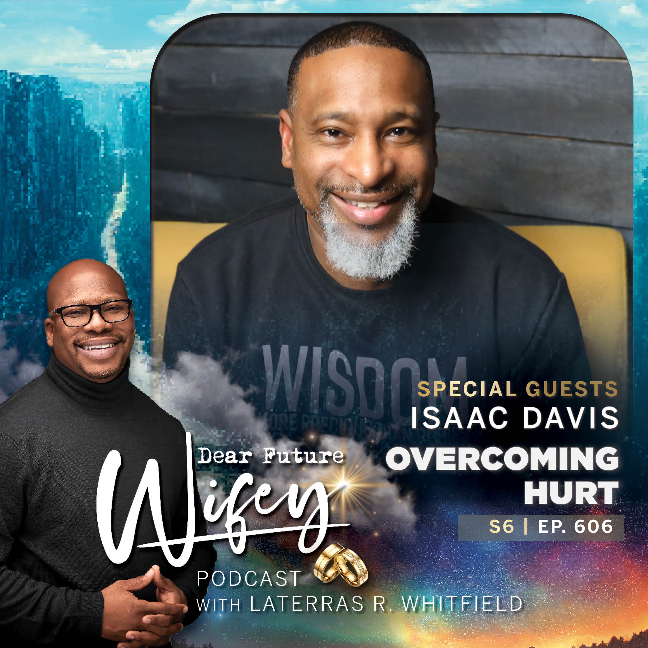 Overcoming Hurt (Guest: Isaac Davis)
