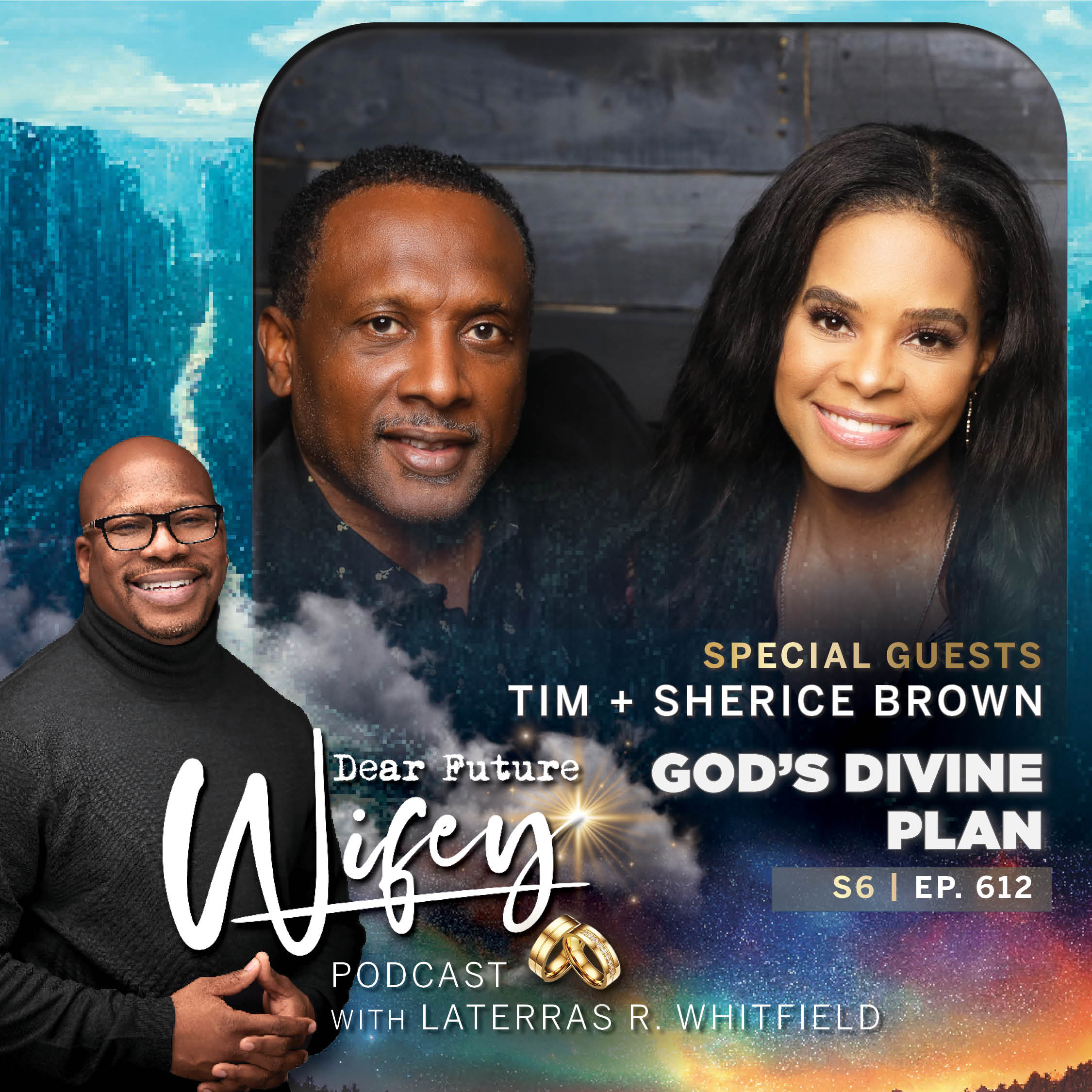 God's Divine Plan (Guests: Tim + Sherice Brown)