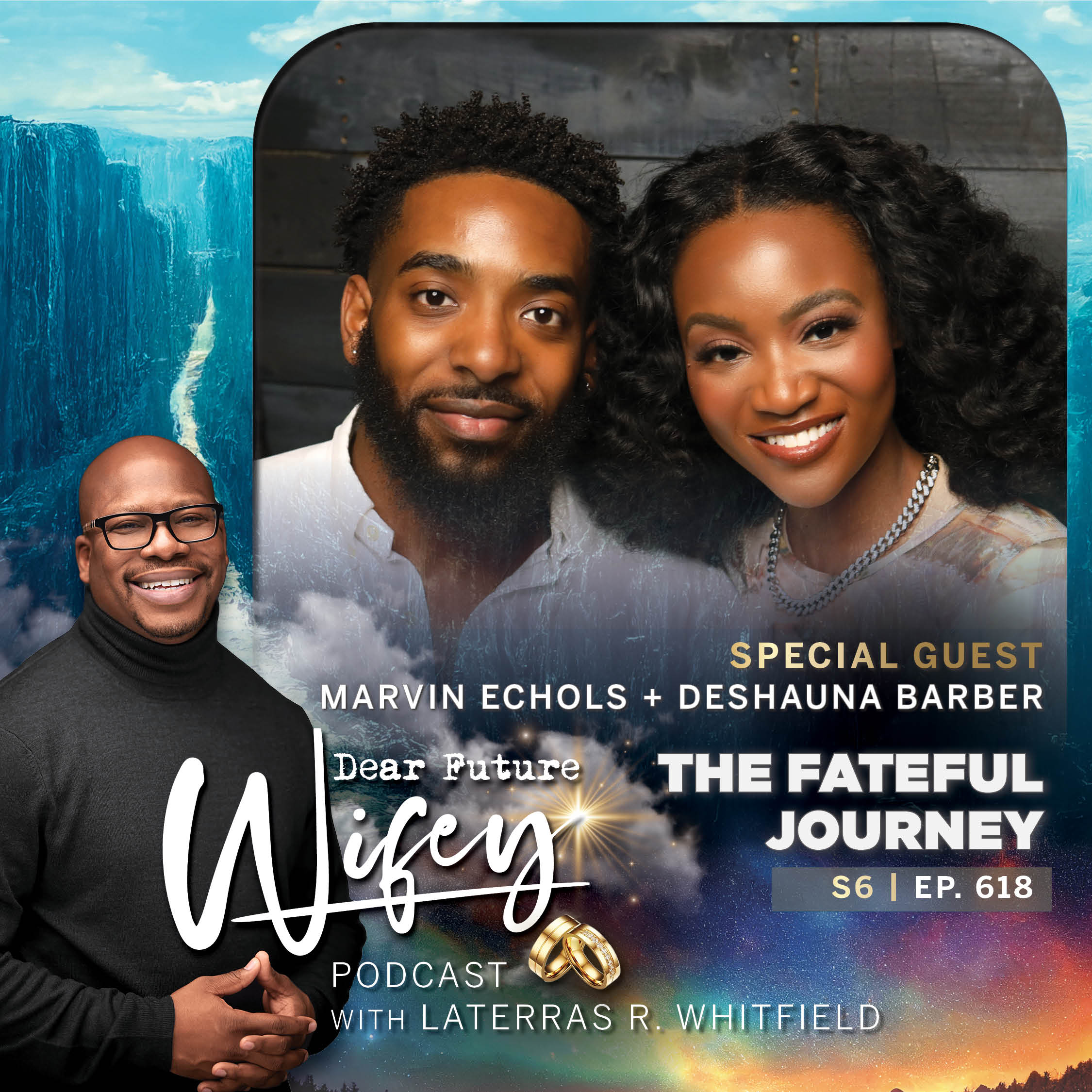 The Fateful Journey (Guest: Deshauna Barber & Marvin Echols)