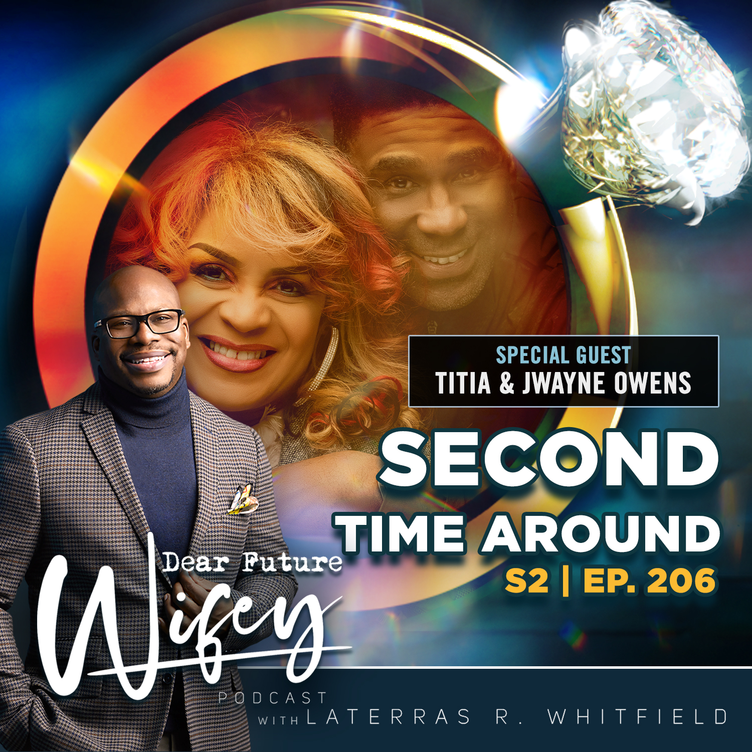 Second Chance Around (Guests: Titia & JWayne Owens)