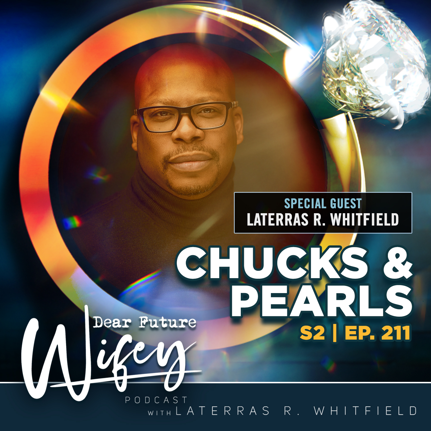 Chucks & Pearls (Guest: Laterras R. Whitfield)