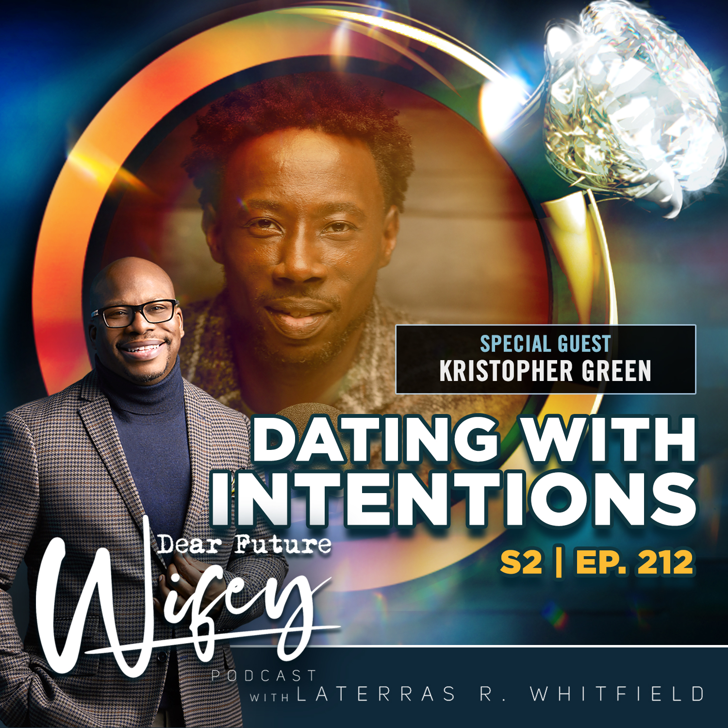 Dating with Intentions (Guest: Kristopher Green)