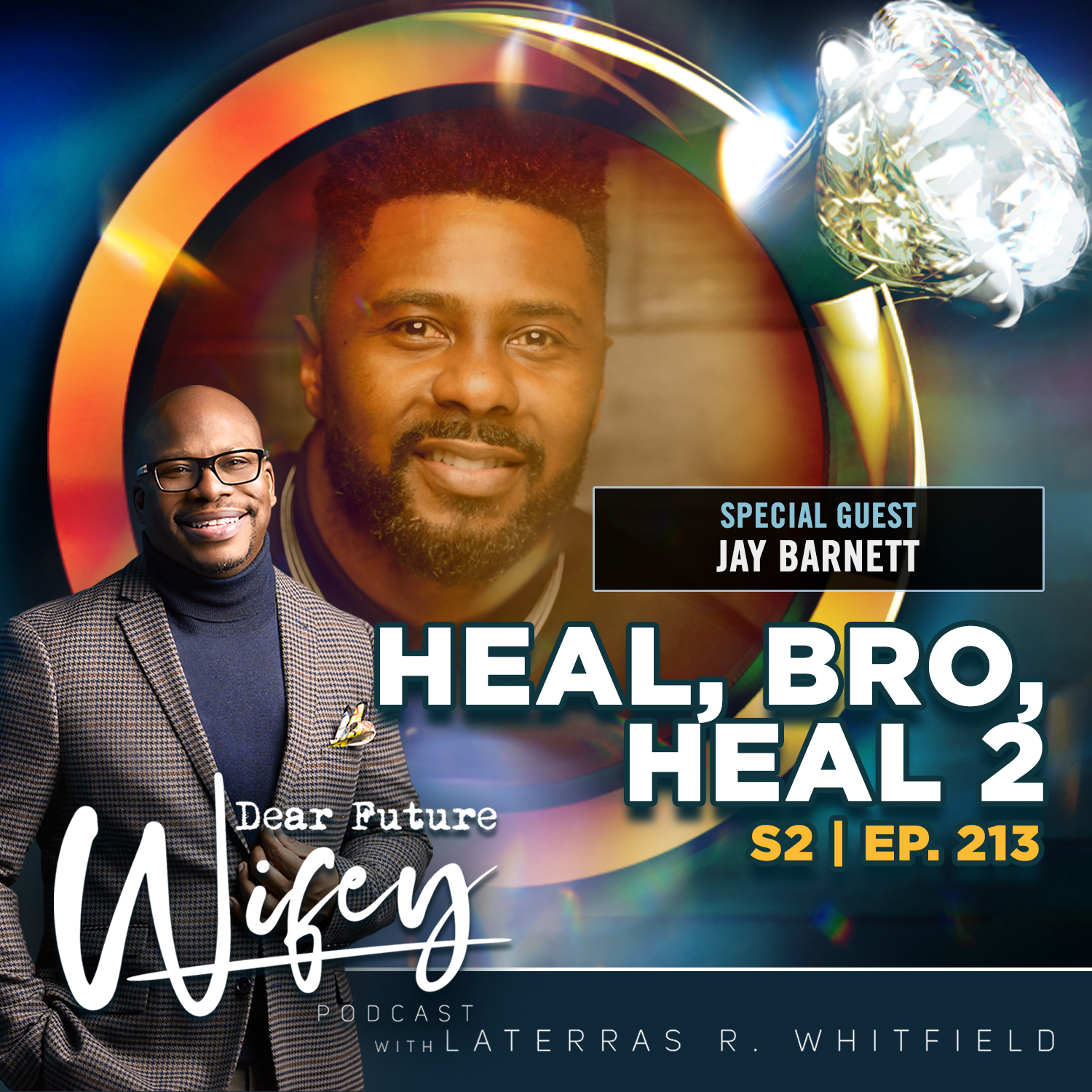 Heal, Bro, Heal 2 (Guest: Jay Barnett)
