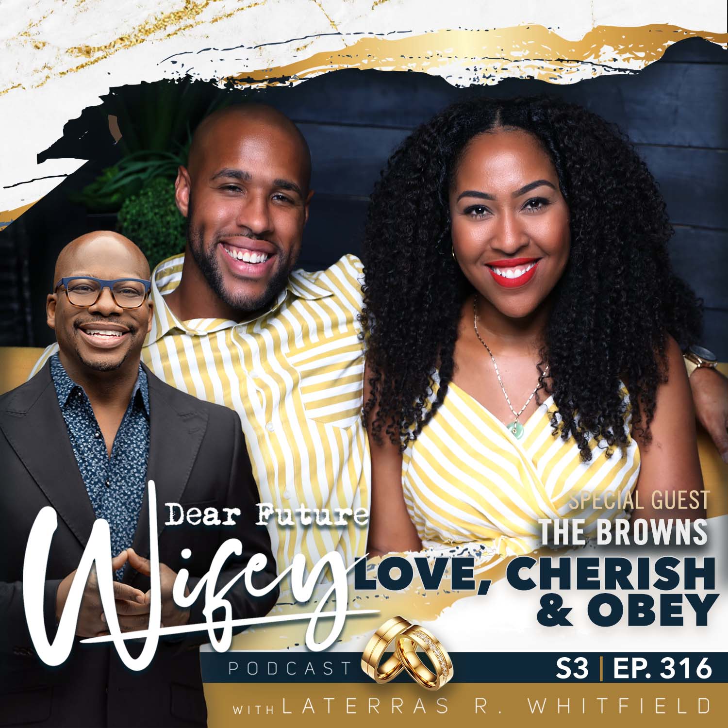Love, Cherish, and Obey (Guests: Carrington & Ashley Brown)