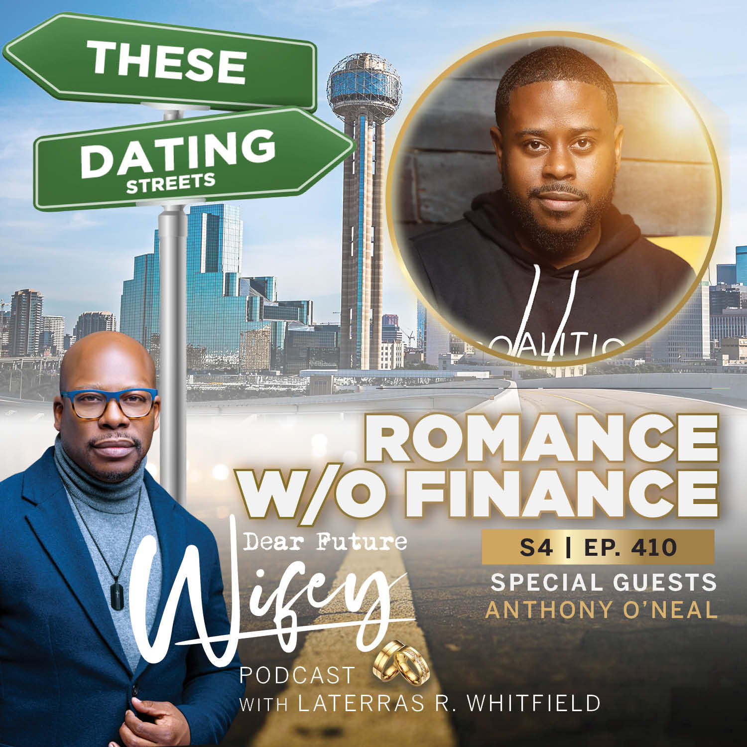 Romance Without Finance (Guest: Anthony O&#39;Neal)