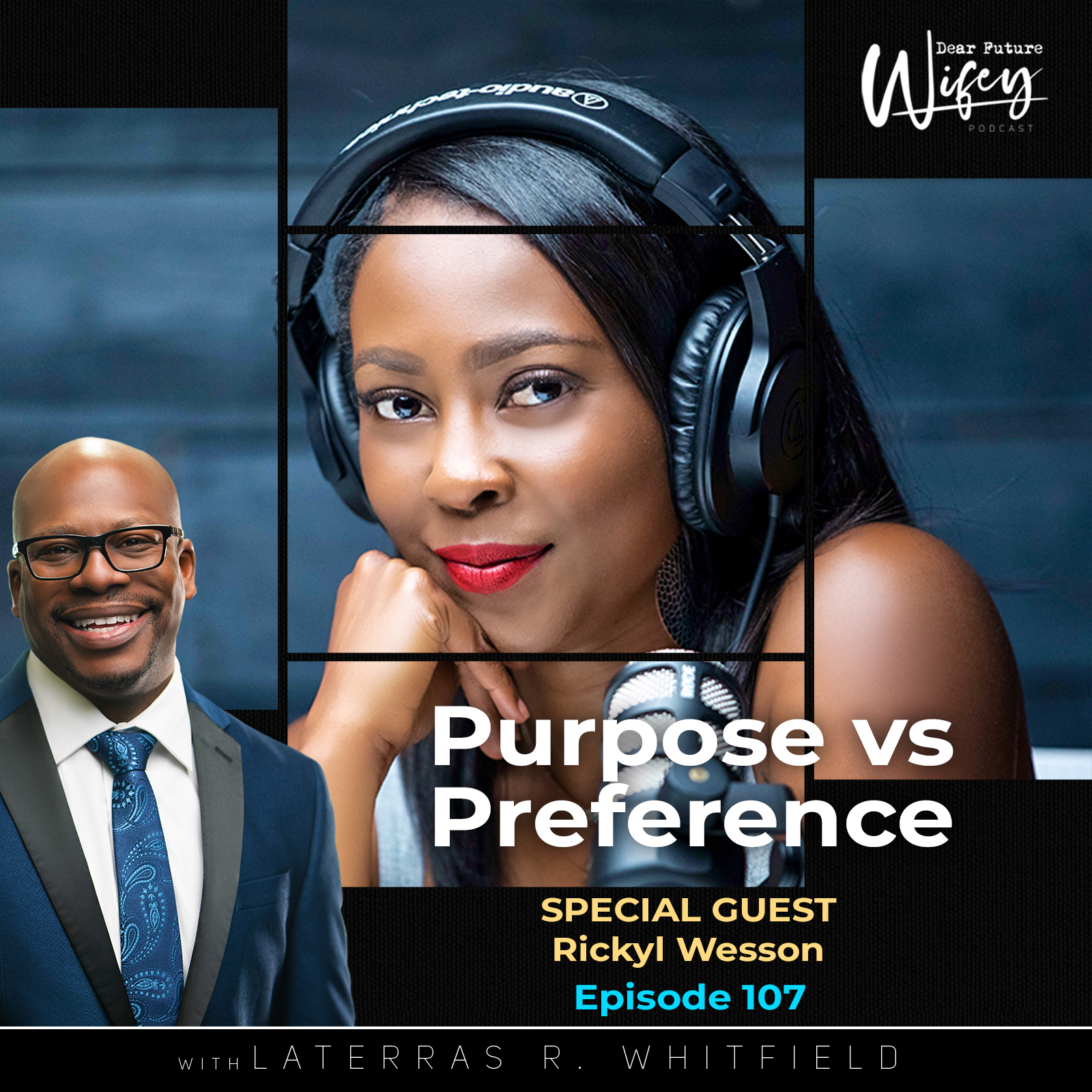 Purpose vs. Preference (Guest: Rickyl Wesson)