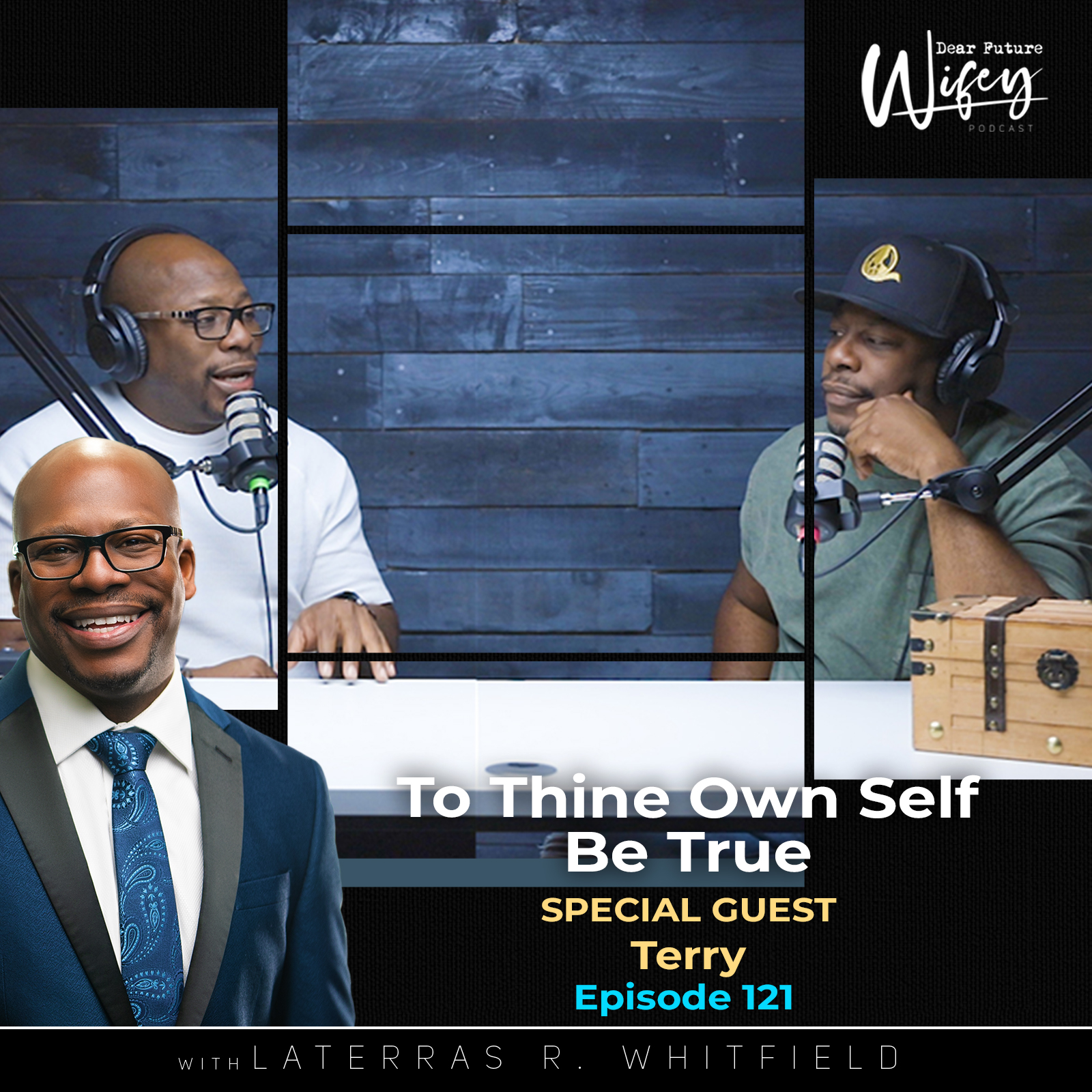 To Thine Own Self Be True (Guest: Terry)