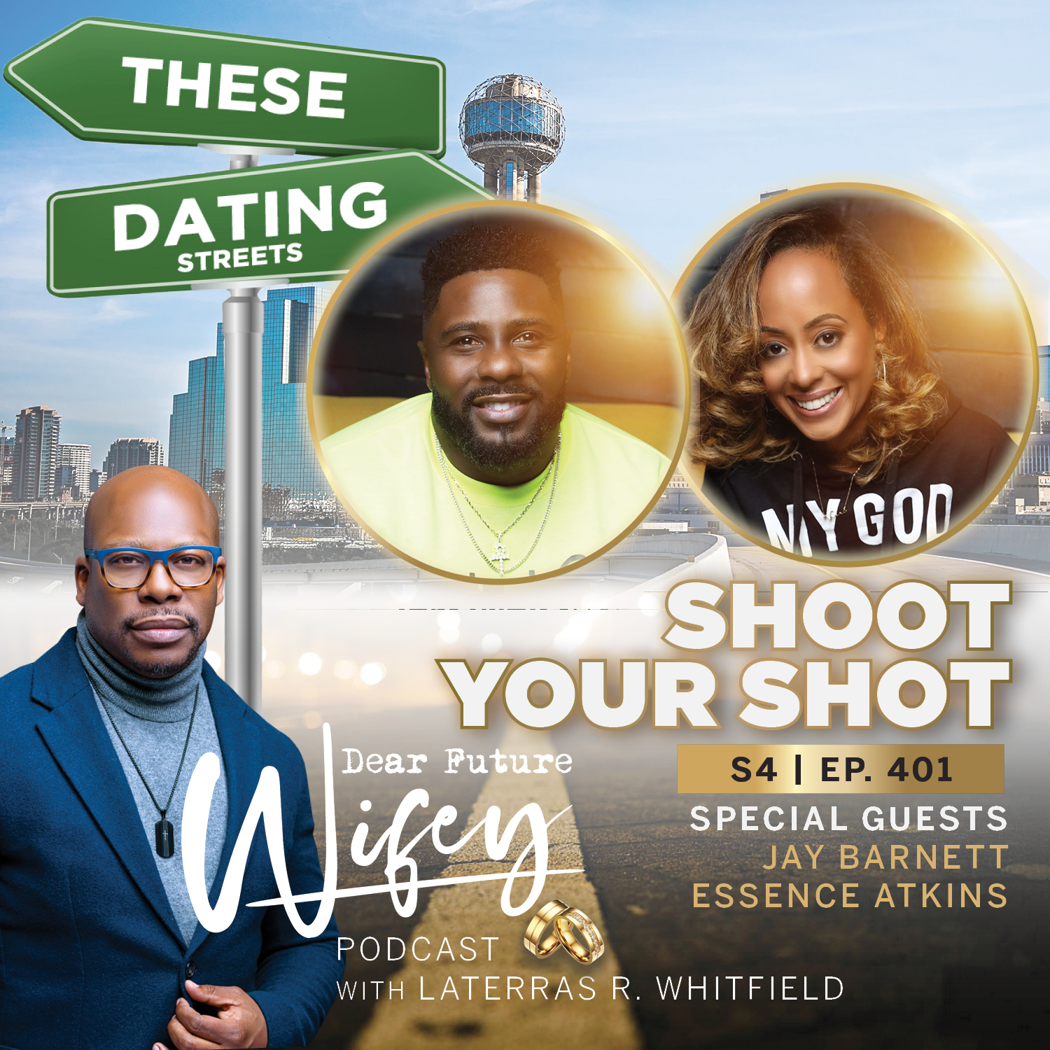 Shoot Your Shot (Guests: Jay Barnett and Essence Atkins)