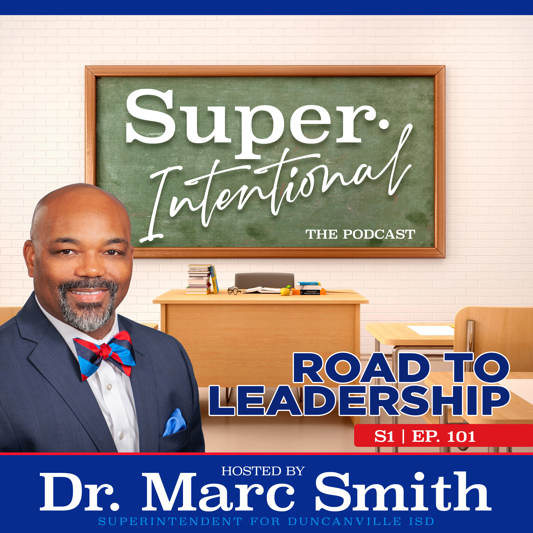 Super Intentional with Dr. Marc Smith