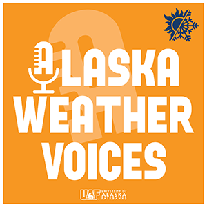 Alaska Weather Voices Miniseries Starts Wednesday