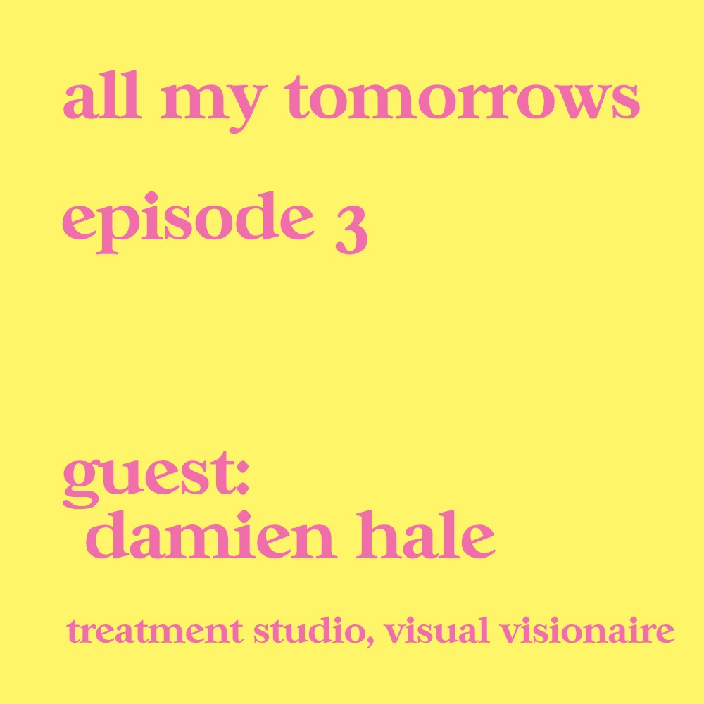All My Tomorrows EP3 With Damien Hale